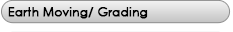 Earth Moving/ Grading